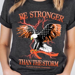 Be Stronger Than the Storm Eagle Design PNG - Multiple Sclerosis Awareness Digital Download for T-Shirts and Crafts