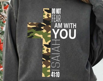 Do Not Fear I Am With You PNG | Christian Bible Verse Isaiah 41:10 Camo Cross Design | Faith Sublimation Clipart