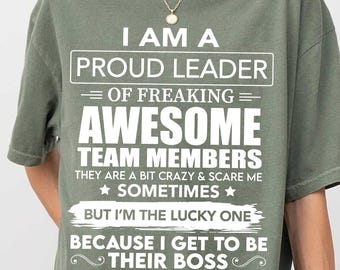 Funny Team Leader PNG - Proud Leader with Awesome Team Members - Digital Sublimation Download for Boss Appreciation Shirts, Office Gifts