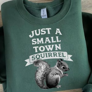 Just a Small Town Squirrel PNG, Funny Animal Digital Design for T-Shirts, Hoodies, Wall Art, Crafts, and Gifts