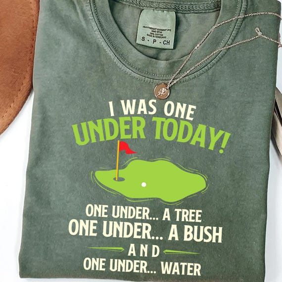 Funny Golf Quote PNG: I Was One Under Today (Digital File)