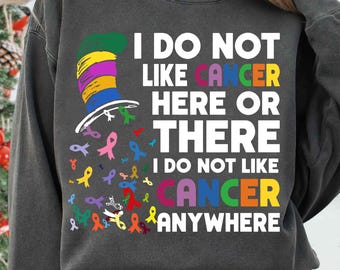I Do Not Like Cancer PNG - Cancer Awareness Ribbon Sublimation Design, Funny Fight Cancer Quote Digital Download
