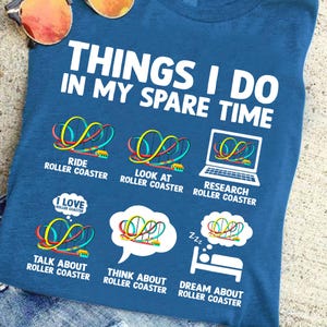 Things I Do In My Spare Time Roller Coaster PNG, Funny Amusement Park Ride Sublimation Design, Coaster Addict Clipart