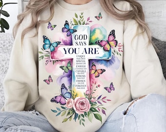 Christian Butterfly Cross PNG, God Says You Are, Religious Shirt Design (Digital Download)