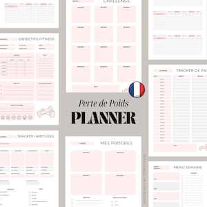 May include: A set of pink and white weight loss planner pages. The pages feature sections for fitness objectives, habit tracking, and progress monitoring. The title "Perte de Poids PLANNER" is displayed in a prominent position.