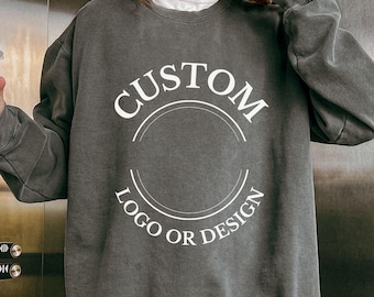 Custom Logo Sweatshirt, Custom Comfort Colors® Sweatshirt, Personalized Business or Personal Use Logo Crewneck, Custom Text Sweater