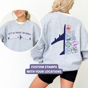 Custom Travel Stamps Sweatshirt, Custom Countries of the World Traveler Keepsake, Custom Traveling Destination Sweatshirt Hoodie