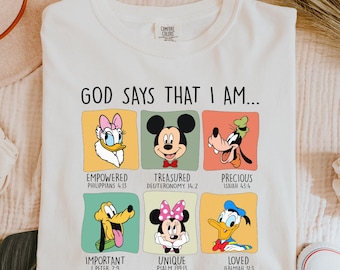 Mickey and Minnie Friends God Says That I Am Comfort Colors® Shirt, Disneyland Trip T-shirt, Biblical Disney Shirt