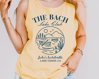 Custom The Bach Lake Club Shirt, Lake Trip Tank Top, Camp Bachelorette Party Tee, Outdoors Bridesmaid Gift, Bridal Matching Tank Top