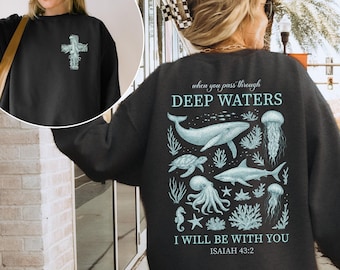 Sudadera cristiana con animales del océano, Cuando atraviesas aguas profundas, sudadera playera moderna, ropa con versículos bíblicos, sudadera cristiana con capucha del océano