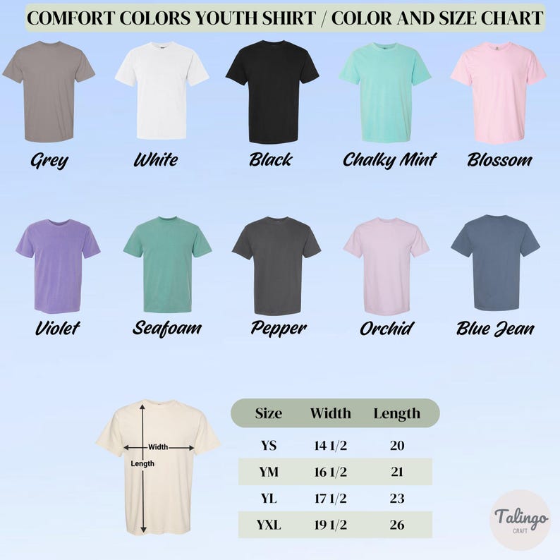 May include: A Comfort Colors youth shirt color and size chart displaying ten t-shirt colors: grey, white, black, chalky mint, blossom, violet, seafoam, pepper, orchid, and blue jean. A size guide lists YS, YM, YL, and YXL with width and length in inches.