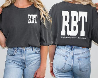 Custom RBT Shirt, Registered Behavior Technician Comfort Colors® Tshirt, Custom Autism Awareness Shirt, Gift for RBTs Group Tshirt