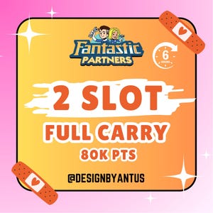 Mogo Event Partner - FANTASTIC PARTNER - 80k points full carry 2 slot