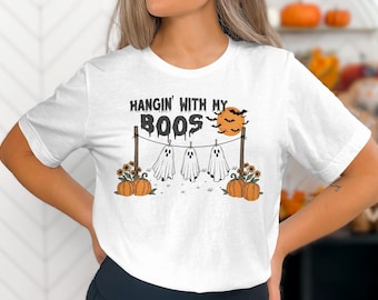 Funny Halloween Ghosts PNG: 'Hangin' With My Boos' Shirt Design (Digital Download