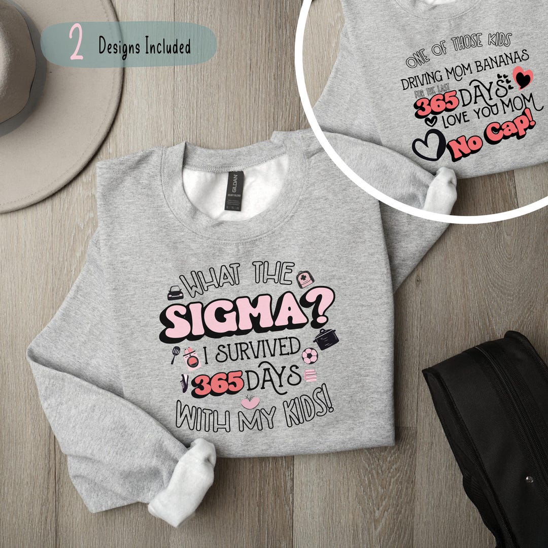 Sigma Mom What the Sigma Mom Tshirt PNG, Mother's Day Shirt Png, Gen Alpha Slang ...