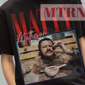 Matty Matheson Tshirt, Matty Matheson Vintage Tees, Matty Matheson Retro Shirt, Retro Movie Tees, Funny Matty Matheson Meme Tees, Movie Gift