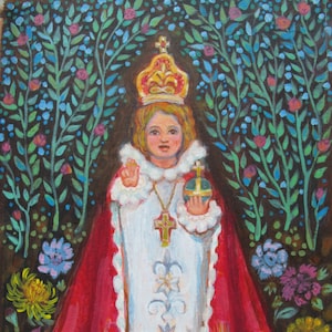 May include: A painting of a young child wearing a red and white robe and a gold crown. The child is holding a globe in one hand and a cross in the other. The background is a dark green with blue flowers.