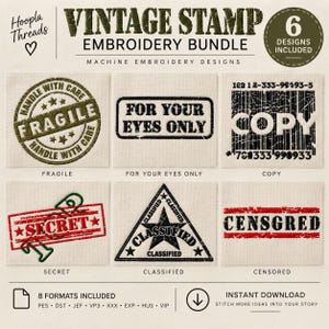 Könnte beinhalten: Ein digitales Stickmuster-Paket mit dem Titel Vintage Stamp Embroidery Bundle, das sechs verschiedene Stempelgrafiken enthält: Fragile, For Your Eyes Only, Copy, Secret, Classified und Censored, inklusive verschiedener Texte und Symbole.