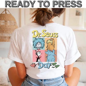 Read Across America Cartoon Characters DTF Transfer, Dr. Suess Day DTF, Read Across America Day Ready To Press, Teacher Life DTF