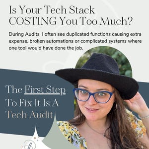 Może przedstawiać: Kobieta w czarnym kapeluszu i okularach uśmiecha się. Tekst na obrazku brzmi: "Is Your Tech Stack COSTING You Too Much? During Audits I often see duplicated functions causing extra expense, broken automations or complicated systems where one tool would have done the job. The First Step To Fix It Is A Tech Audit."