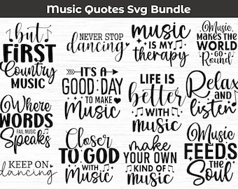 May include: A collection of black and white SVG designs featuring music-themed quotes. Phrases include "But first, country music," "Never stop dancing," and "Music is my therapy." Ideal for crafting projects and music lovers.