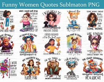 Funny Women Quotes Sublimation Bundle: Sarcastic Mom Clipart (PNG)