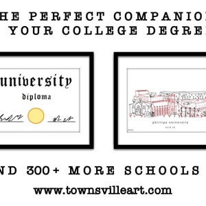 May include: Two framed prints, one with a black and white illustration of a university diploma and the other with a red line drawing of a university building. The text "university diploma" is in black gothic font. The text "phillipe university" is in red. The text "FIND 300+ MORE SCHOOLS AT www.townsvilleart.com" is in black.