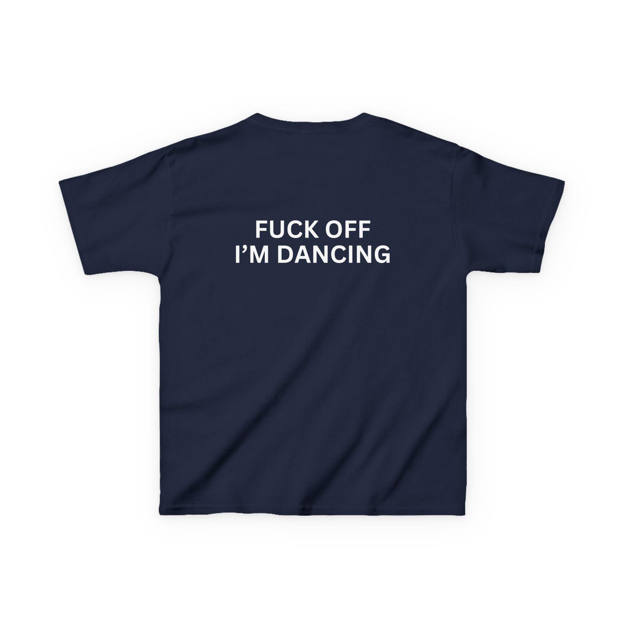Funny 'fuck off I'm Dancing' Baby Tee- Youth Party Tee - Y2K Rave