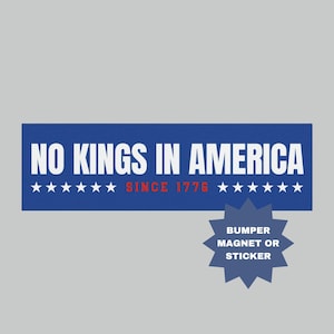 No Kings In America Design, Anti Trump Car Magnets, Political Bumper Sticker, Liberal Democrat Gifts, Protect Democracy Magnet, Anti Fascism