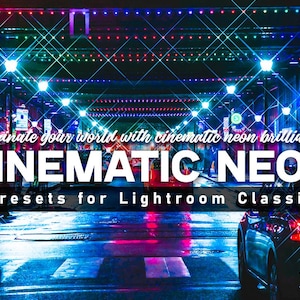 以下が含まれることがあります： 青、赤、緑のネオンライトが輝く夜の街並み。テキスト「CINEMATIC NEON」と「Presets for Lightroom Classic」が表示されています。右側には車が駐車されており、ネオンの光を反射しています。