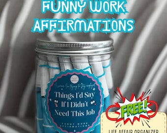 Funny Coworker Gift |Sarcastic Affirmation Jar, Office Humor Gift, Work Stress Relief, Desk Humor, Coworker Gag Gift