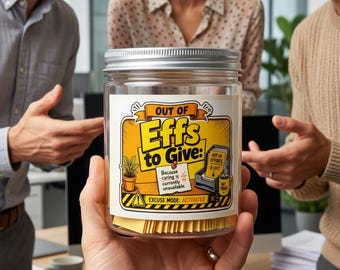 Out of Effs to Give Affirmation Jar, Funny Office Humor Gift, Sarcastic Workplace Desk Decor