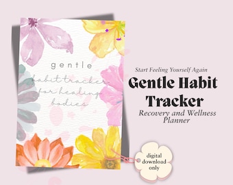 Low Energy Habit Tracker | Gentle Self Care Planner for Chronic Illness & Healing