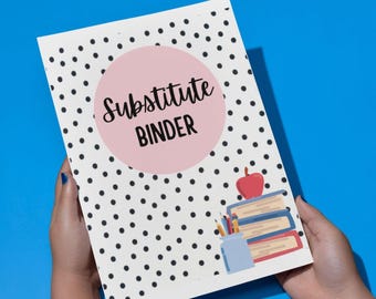 May include: A white binder with black polka dots and a pink circle that says "Substitute Binder". The binder has a cartoon illustration of a stack of books, pencils, and an apple.