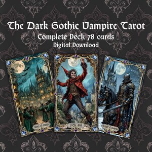 The Dark Gothic Magic Vampire Tarot Complete set 78 kaarten voor waarzeggerij, kunst aan de muur, magie en rituelen. Digitale afdrukbare download
