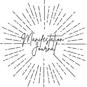 May include: A monochrome illustration featuring a sunburst design with the words "Manifestation Journal" in cursive script at the centre. The design includes radiating lines, creating a visual representation of energy and focus, suitable for a journal.
