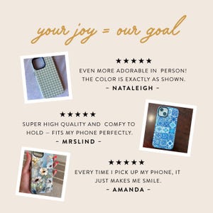 May include: The image showcases three phone cases with different designs. One case has a green gingham pattern, another features a blue and white geometric design, and the third has a floral pattern. The text "your joy = our goal" is written in cursive.