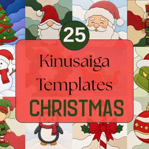 Könnte beinhalten: Eine Sammlung von 25 Kinusaiga-Weihnachtsvorlagen mit Illustrationen im Buntglasstil von Baum, Wichtel, Weihnachtsmann, Nussknacker, Schneemann, Grinch, Elf, Pinguin, Stechpalme und Ornament, mit dem Text 25 Kinusaiga Templates CHRISTMAS.