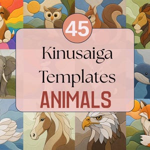 Puede incluir: Una colección de 45 plantillas Kinusaiga de animales con ilustraciones estilizadas de un perro, búho, ardilla, león, elefante, ballena, cisne, caballo, águila y zorro. El texto central dice 45 Kinusaiga Templates ANIMALS en un recuadro rosa.