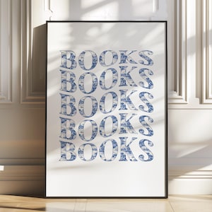 Bookish Wall Art Blue Toile Typography Art Print | Pretty Poster for Reading Nook or Office, Reader Gift Idea for Teachers Housewarming Gift