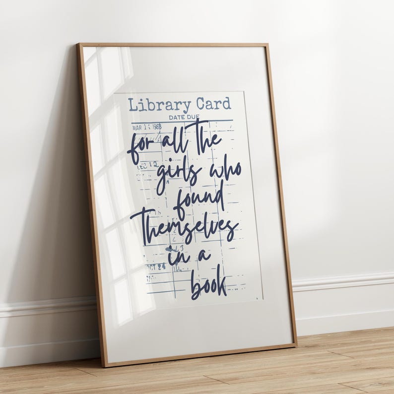 vintage-look library card print with for all the girls who found themselves in a book in navy blue text. visit the readers nook for more colorful bookish poster designs with a grand millennial, maximalist cottage core vibe original designs by the readers nook. book lover art, bookish wall art, reading quote art, book club decor, book nook print, gift for readers, book themed print, cute book poster, bookish decor, reading room art, book quote print, quotes about books