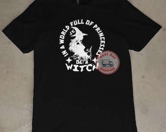 Camiseta "Sé una bruja", camiseta gótica de bruja, camiseta gótica negra, regalo de Halloween para amantes de las brujas.