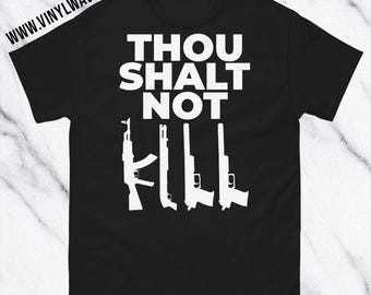 Thou Shalt Not Kill: Parody Gun T-Shirt