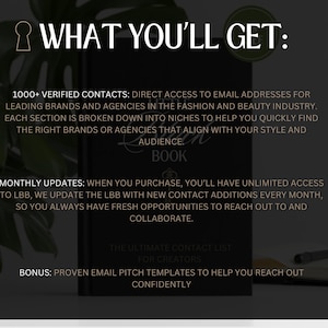 May include: A black book titled Little Black Book with gold key icons. Text reads: WHAT YOU'LL GET: 1000+ VERIFIED CONTACTS: DIRECT ACCESS TO EMAIL ADDRESSES FOR LEADING BRANDS AND AGENCIES. MONTHLY UPDATES: UNLIMITED ACCESS. BONUS: PROVEN EMAIL PITCH TEMPLATES.