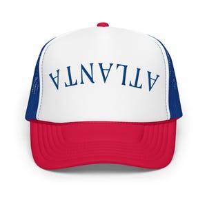 Atlanta Georgia upside down foam embroidered trucker hat