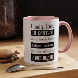 Funny ADHD Coffee Mug: Quirky Quote Novelty Cup