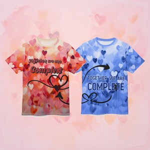 Matching Couples T-Shirts  - &quot;Together We Are Complete&quot; - His and Hers shirts - Perfect for Newlyweds, Anniversaries, Valentine&#39;s Day Gifts