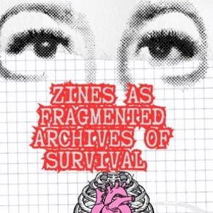Zines som fragmenterade arkiv av överlevnad Mini Zine PDF | Crip Chronology, Borderlands Trauma, Funktionsnedsättning och Vårdgivarens Uppror