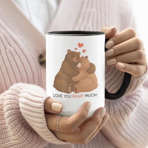 Love You Beary Much Mug: Valentines Coffee Mug, Bear Lover Gift