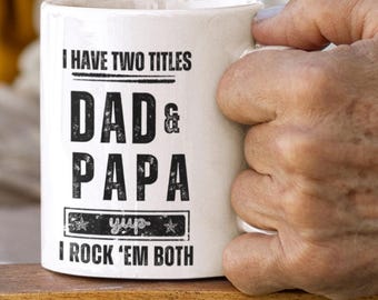Dad and Papa Mug – Two Titles, Dad & Granpa Gift